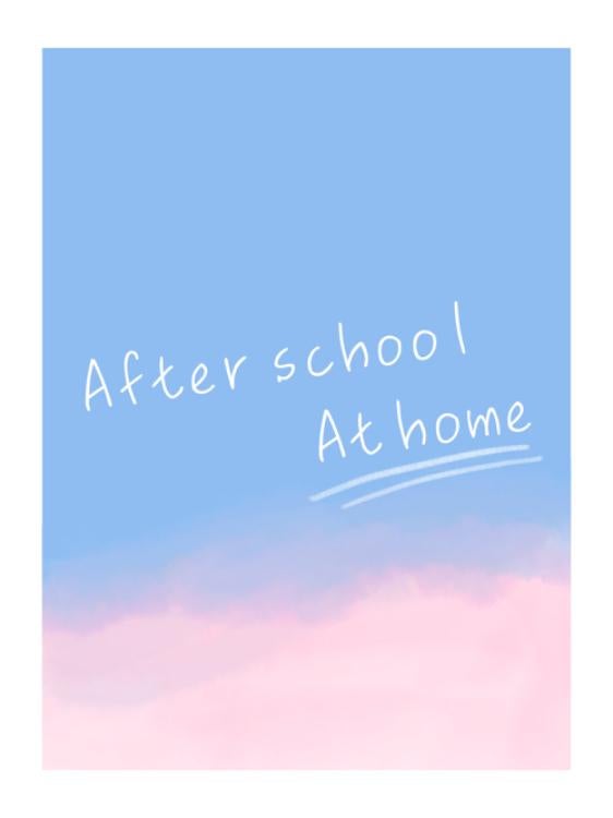 After school At home