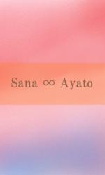 Sana ∞ Ayato